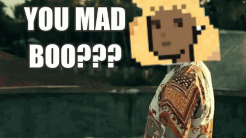 Person With Pixelated Face Says You Mad Boo ??