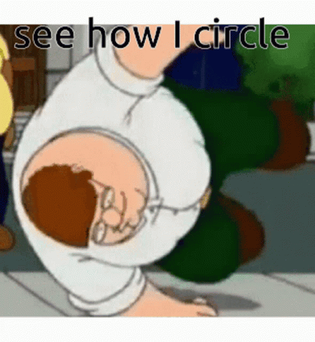 Peter Griffin Meme See How I Circle GIF