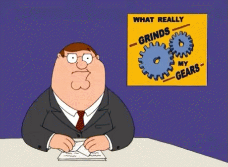 Peter Griffin What Really Grinds My Gears GIF