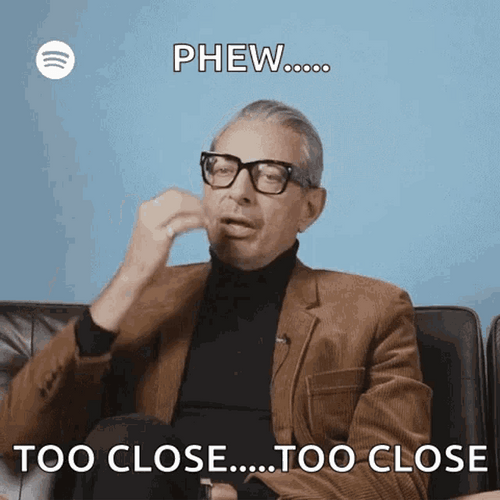 Phew Too Close Jeff Goldblum GIF
