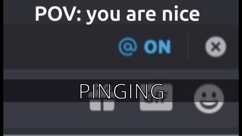 Phone Screen You Are Nice Not Pinging GIF