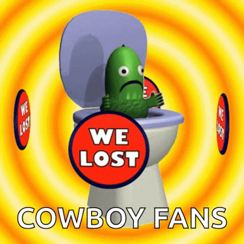 Pickle on Toilet We Lost Cowboy Fans