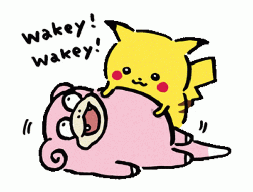 Pikachu And Slowpoke Im Awake GIF