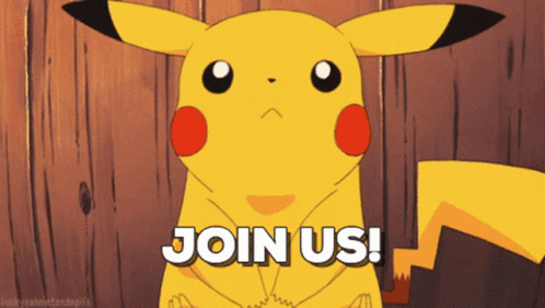 Pikachu Says Join Us in White Letters