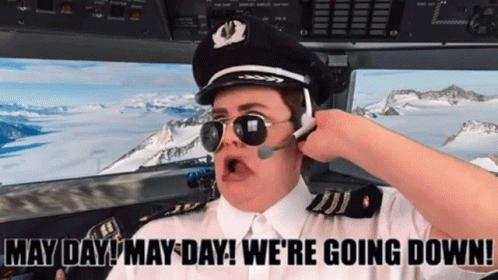 Pilot Saying May Day We Going Down GIF
