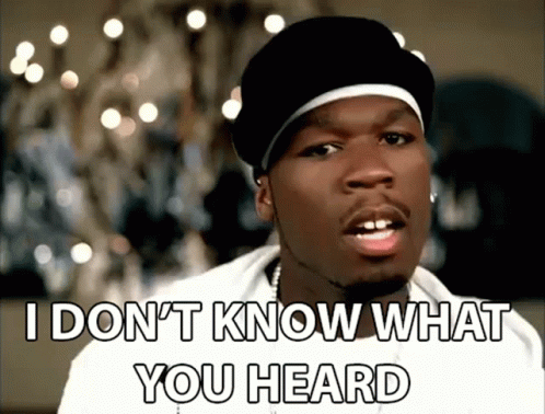 I Don't Know What You Heard Pimp GIF