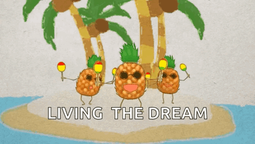 Pineapples On Small Island Living The Dream GIF