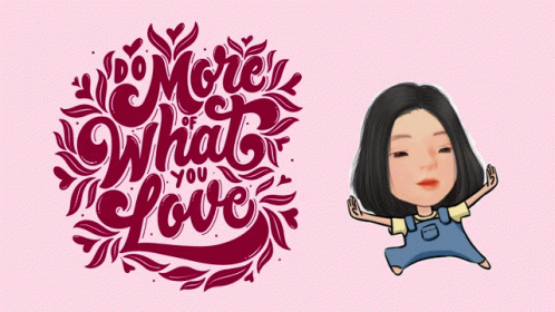 Pink Background Saying More What You Love