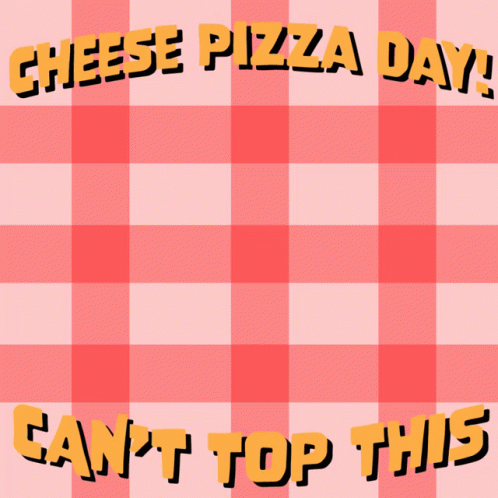 Pink Checkered Tablecloth Cheese Pizza Day Can't Top This