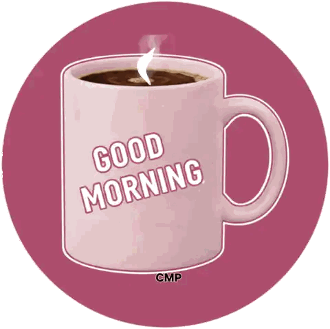 Pink Coffee Cup Good Morning