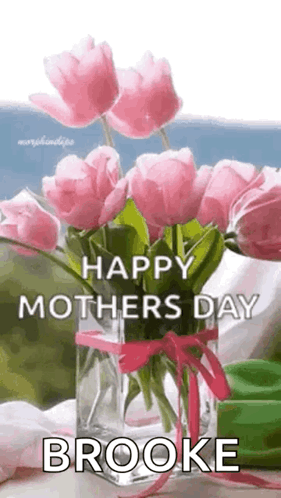 Pink Flowers Vase Happy Mothers Day Brooke GIF