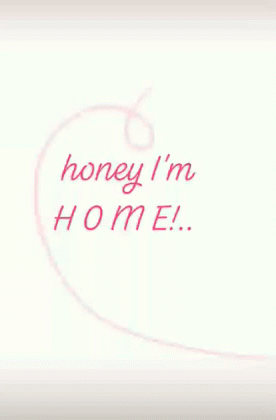 Pink Heart Saying Honey I'm Home