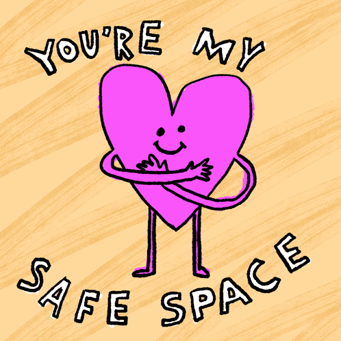 Pink Heart With Arms and Legs You Are My Safe Space