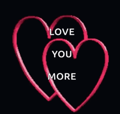 Pink Hearts Saying Love You More GIF