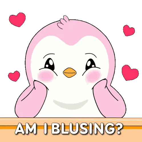 Pink Penguin Saying Am I Blushing