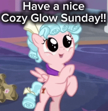Pink Pony Have a Nice Cozy Glow Sunday