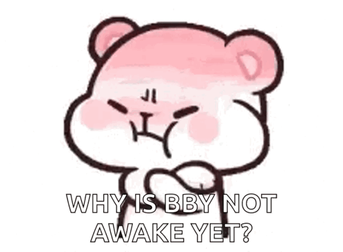 Pink Teddy Bear Why Is Bby Not Awake Yet GIF