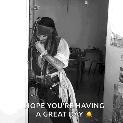 Pirate In Costume Standing In Doorway Saying Hope You're Having A Great Day GIF