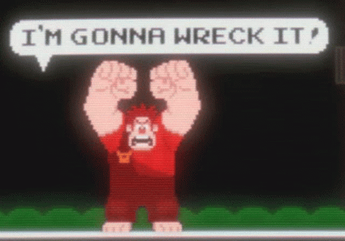 Pixel Art Character Saying I'm Gonna Wreck It