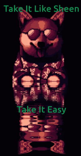 Pixel Art Dog Wearing Sunglasses Take It Like Sheen GIF