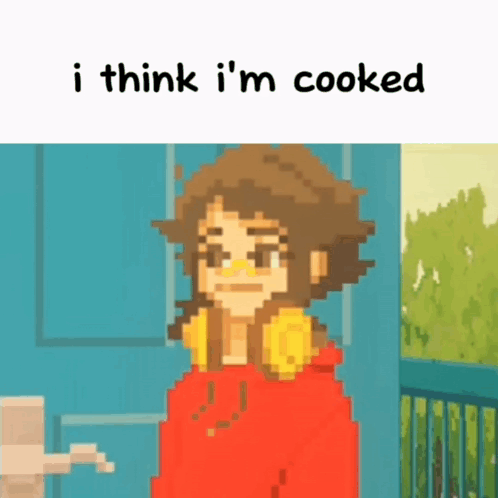 Pixel Art Girl Saying I Think I'm Cooked