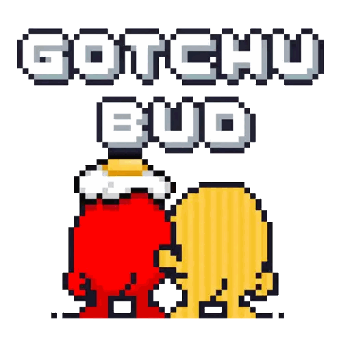 Pixel Art Gotchu Bud Above Text