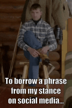 Plaid Shirt Man Saying To Borrow a Phrase