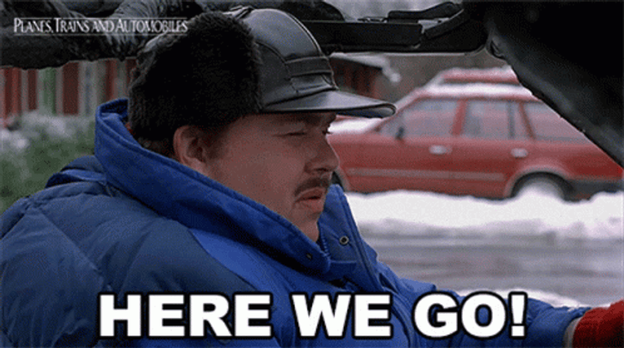 Planes Trains And Automobiles Here We Go GIF