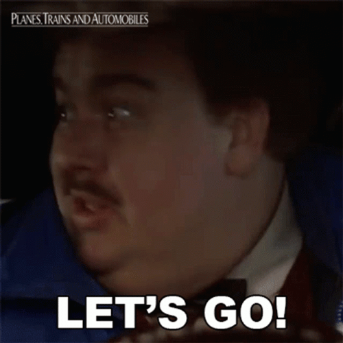 Planes Trains And Automobiles Let's Go GIF
