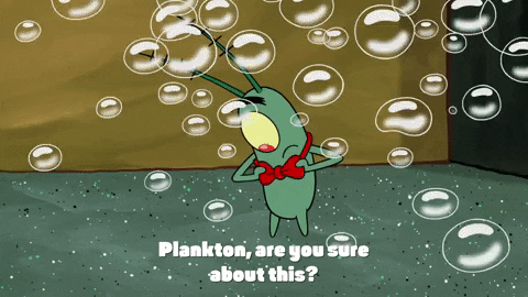 Plankton Are You Sure About That GIF