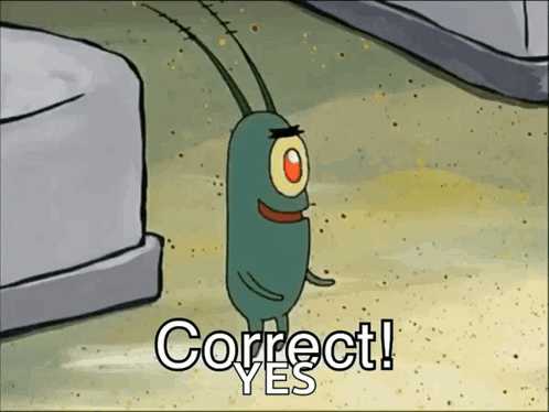 Plankton Saying Correct Yes