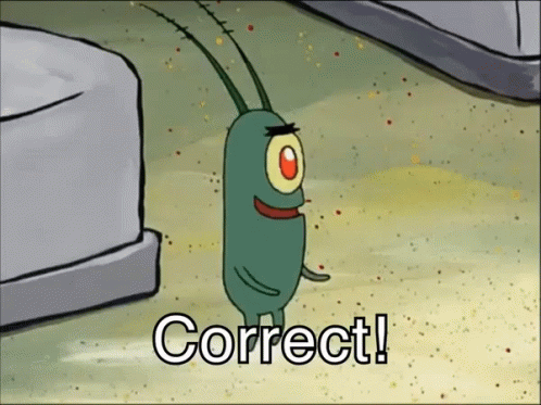 Plankton SpongeBob SquarePants Says Correct