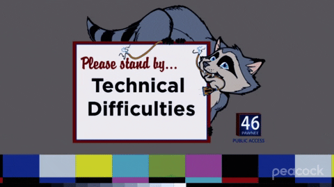 Please Stand By Technical Difficulties Issue GIF