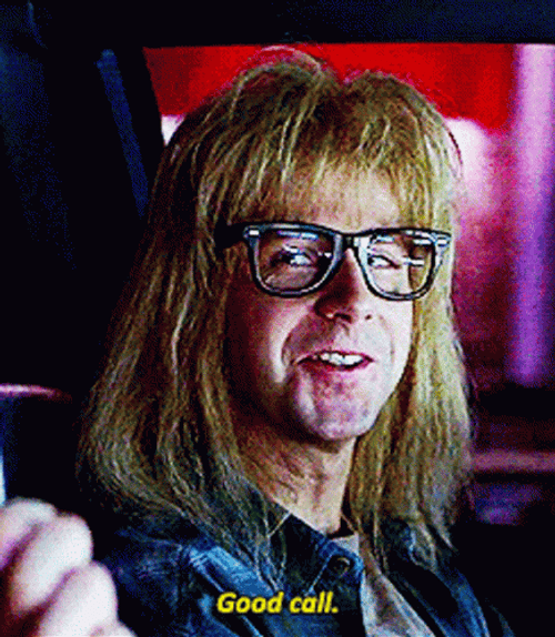 Pleased Garth Algar Good Call Waynes World GIF