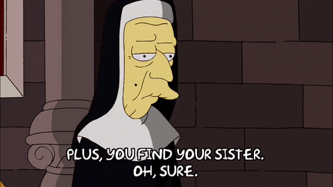 Plus You Find Your Sister Oh Sure GIF