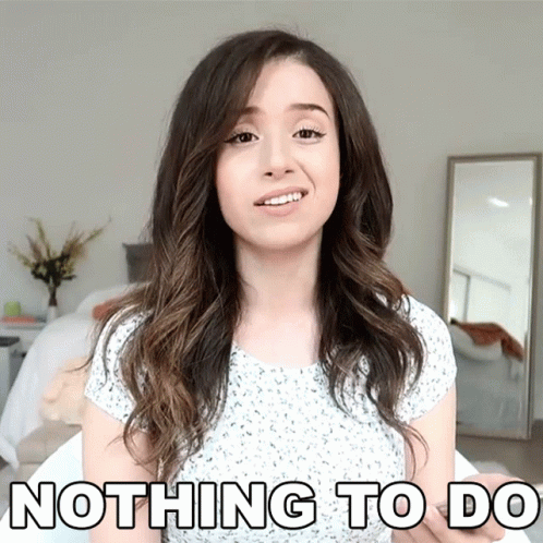 Pokimane Nothing To Do GIF