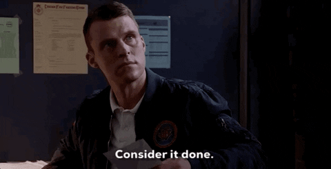 Police Man Says Consider It Done GIF