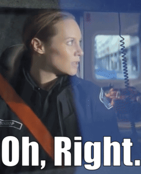 Police Officer Saying Oh Right