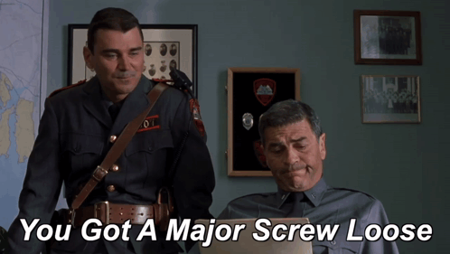 Police Officers With You Got A Major Screw Loose GIF