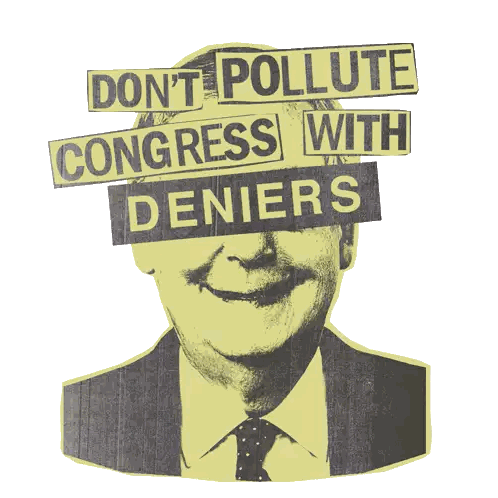 Pollution Deniers Congress Poster