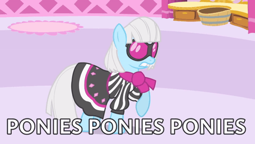 Pony Saying Ponies Ponies Ponies