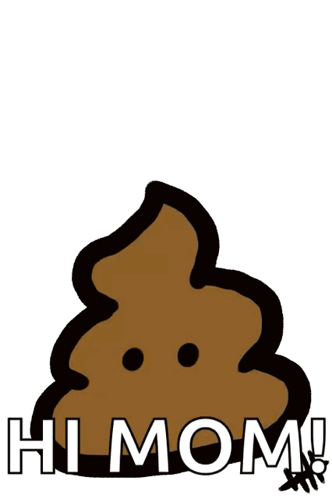 Poop Cartoon Saying Hi Mom