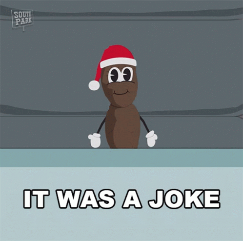 Poop Santa Hat Saying It Was a Joke