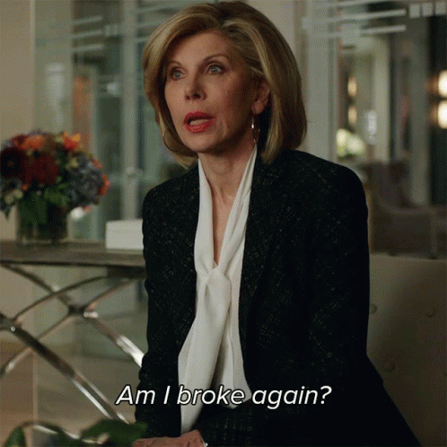 Poor Diane Lockhart Says Am I Broke Again GIF