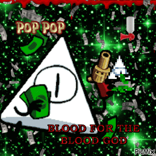 Pop Pop Blood For The Blood God Triangle GIF
