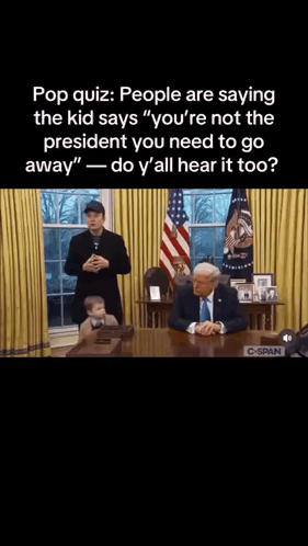 Pop Quiz Kid You're Not President Go Away