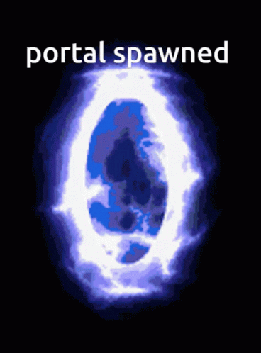 Portal Saying Portal Spawned
