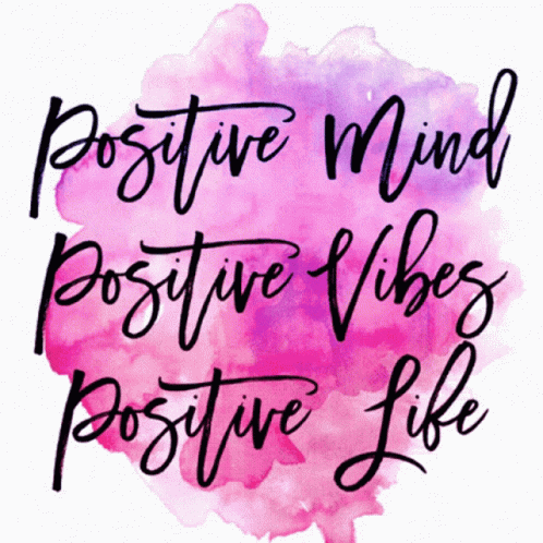 Positive Mind Positive Vibes Positive Life on Pink Purple Background