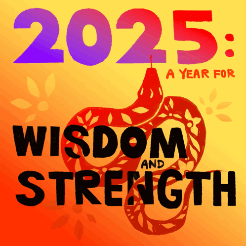 Poster 2025 Year For Wisdom And Strength GIF