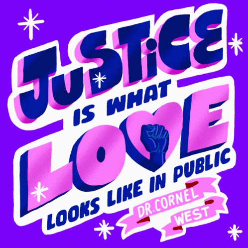 Poster Justice Is What Love Looks Like in Public Dr. Cornel West